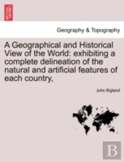 A Geographical And Historical View Of The World