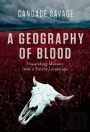 A Geography Of Blood