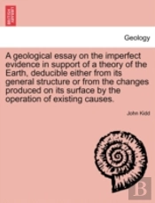 A Geological Essay On The Imperfect Evid