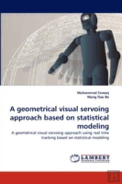 Bertrand.pt - A Geometrical Visual Servoing Approach Based On Statistical Modeling