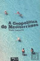 A Geopolítica do Mediterrâneo