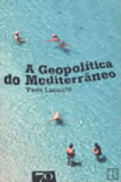Bertrand.pt - A Geopolítica do Mediterrâneo