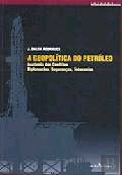 A Geopolítica do Petróleo