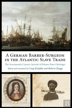 Bertrand.pt - A German Barber-Surgeon In The Atlantic Slave Trade