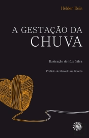 A Gestação da Chuva
