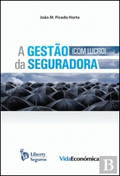 A Gestão (com lucro) da Seguradora
