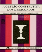 A Gestão Construtiva dos Desacordos