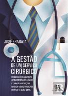 A Gestão de um Serviço Cirúrgico