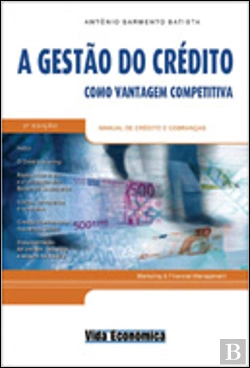 Bertrand.pt - A Gestão do Crédito como Vantagem Competitiva