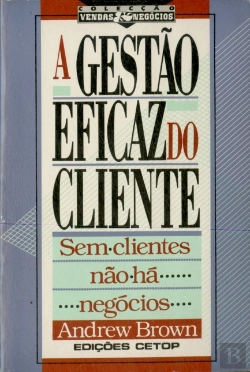 Bertrand.pt - A Gestão Eficaz do Cliente
