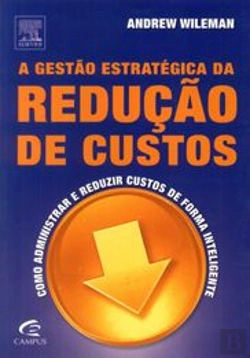 Bertrand.pt - A Gestão Estratégica da Redução de Custos