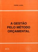 A Gestão pelo Método Orçamental