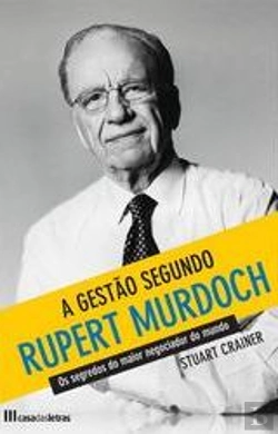Bertrand.pt - A Gestão segundo Rupert Murdoch