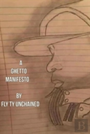 A Ghetto Manifesto