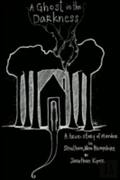 A Ghost In The Darkness