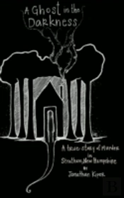 A Ghost In The Darkness