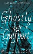 A Ghostly Ride In Gulfport