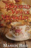 A Ghostly View Of Village Life