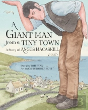 A Giant Man From A Tiny Town