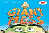 A Giant Mess