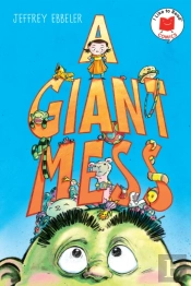 A Giant Mess