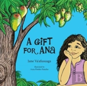 A Gift For Ana