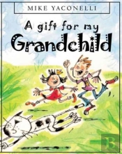 A Gift For My Grandchild