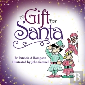 A Gift For Santa