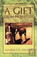 A Gift From Nowhere