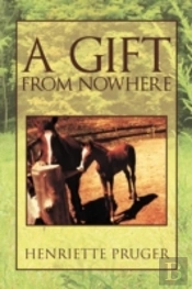 A Gift From Nowhere