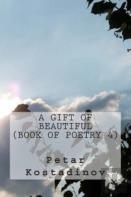 A Gift Of Beautiful