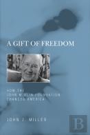A Gift Of Freedom