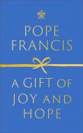 A Gift Of Joy And Hope