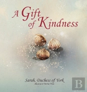 A Gift Of Kindness