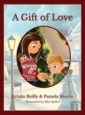 A Gift Of Love