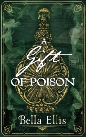 A Gift Of Poison