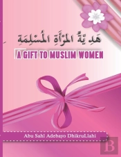 A Gift To Muslim Women
