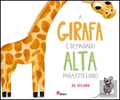 A Girafa é Demasiado Alta para Este Livro