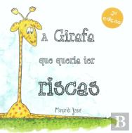 A Girafa que queria ter Riscas