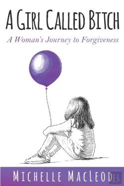 Bertrand.pt - A Girl Called Bitch: A Woman'S Journey T