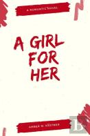 A Girl For Her