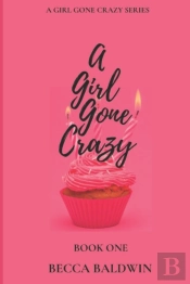A Girl Gone Crazy