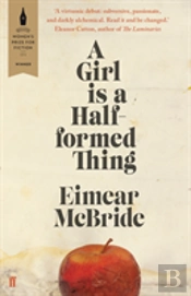 A Girl Is A Half-Formed Thing