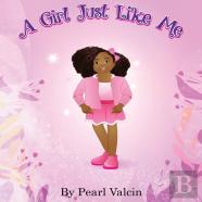 A Girl Just Like Me (Updated Edition)