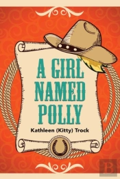A Girl Named Polly