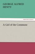 A Girl Of The Commune