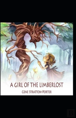 Bertrand.pt - A Girl Of The Limberlost By Gene Stratton-Porter Illustrated