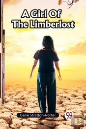 A Girl Of The Limberlost (Edition2023)