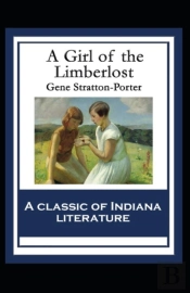 A Girl Of The Limberlost Illustrated