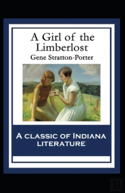 Bertrand.pt - A Girl Of The Limberlost Illustrated